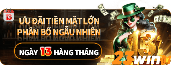 ưu đãi 23win01