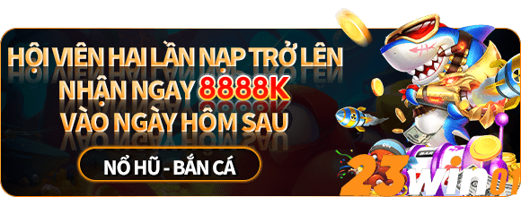 ưu đãi 23win01